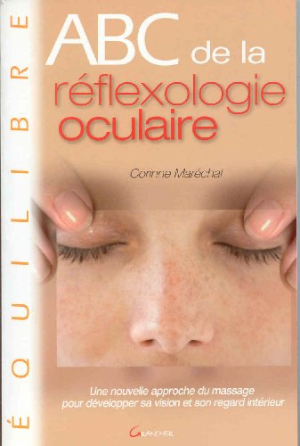 ABC de la réflexologie oculaire