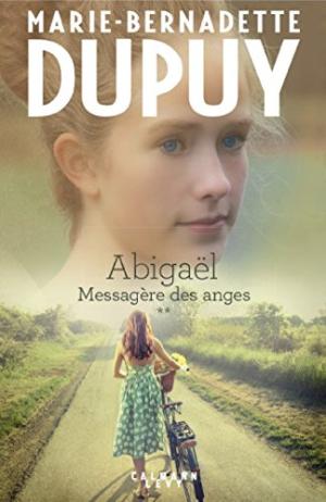 Abigaël : Messagère des anges T.II