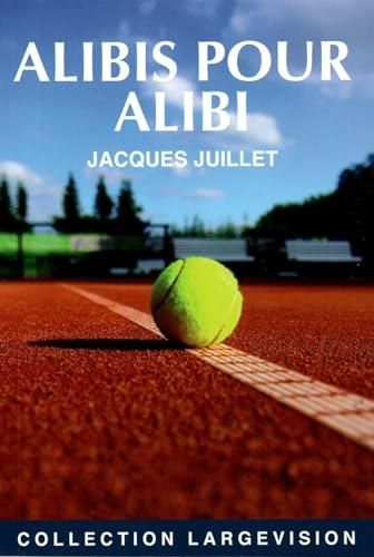 Alibis pour alibi
