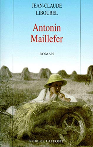 Antonin Maillefer / Antonin Maillefr t.1
