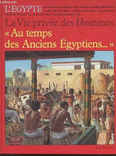 Au temps des anciens égyptiens