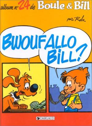 Boule et Bill : Bwouf allô Bill ?