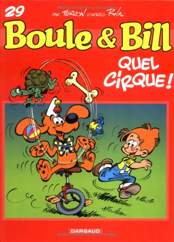 Boule et Bill : Quel cirque !