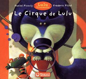 Cirque de Lulu (Le)