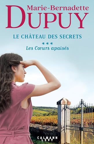Coeurs apaisés / Château des Secrets t.3 (Le) (Les)