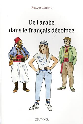 De l'arabe dans le français décoincé