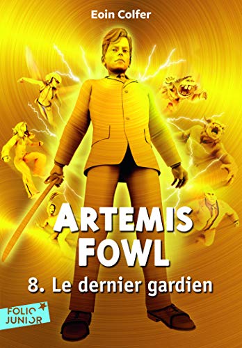 Dernier gardien / Artemis Fowl n°8 (Le)