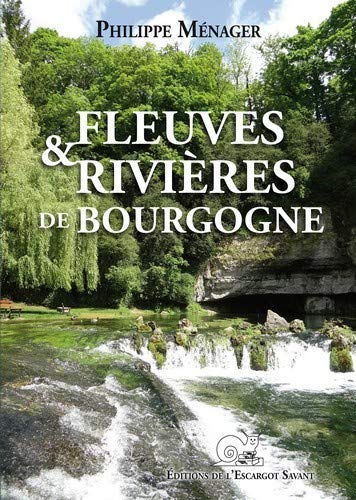Fleuves & rivières de Bourgogne