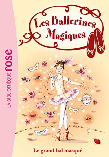 Grand bal masqué / Les Ballerines Magiques n°2 (Le)