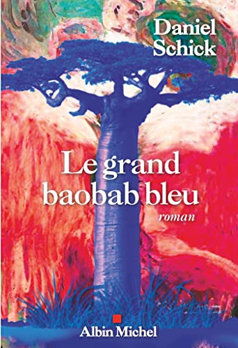 Grand baobab bleu (Le)