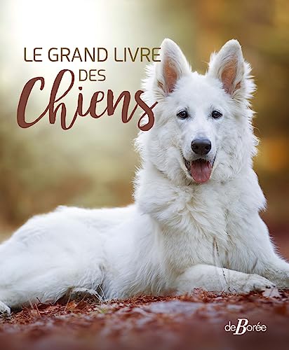 Grand livre des chiens (Le)