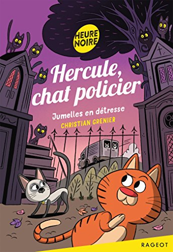 Hercule,chat policier:Jumelles en détresse