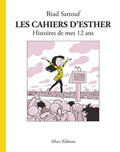 Histoires de mes 12 ans / Cahiers d'Esther t.3 (Les)