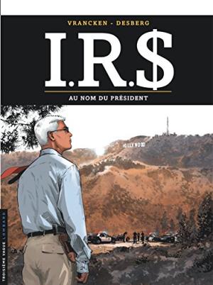 I.R.S. : Au nom du président