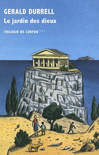 Jardin des dieux/ la trilogie de Corfou t.3 (Le)