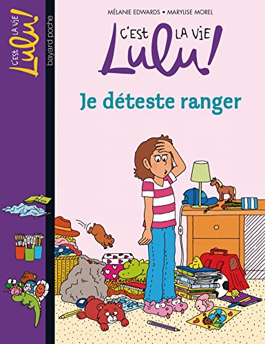 Je déteste ranger / C'est la vie Lulu n°33
