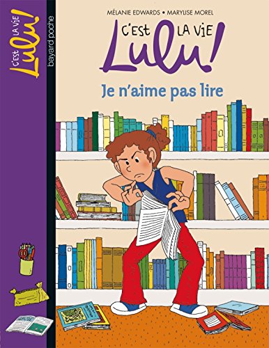 Je n'aime pas lire / C'est la vie Lulu n°21