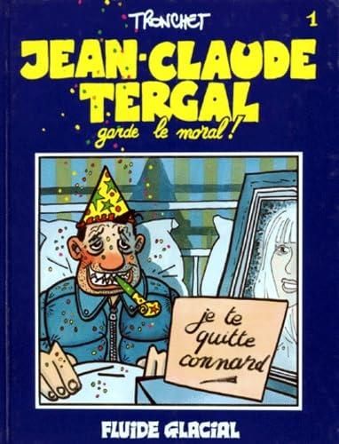 Jean-Claude Tergal garde le moral !
