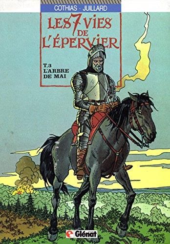 L'Arbre de mai / les 7 vies de l'épervier t.3