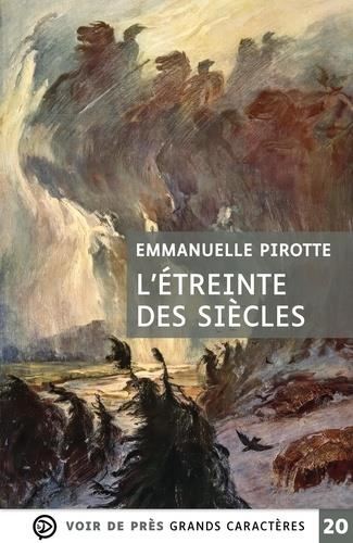 L'Etreinte des siècles