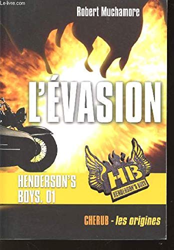 L'Évasion / Henderson's boys t.1