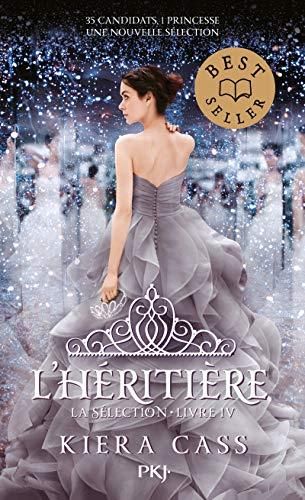 L'Héritière / la sélection t.4