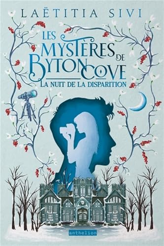 La Nuit de la disparitrion / les mystères de Byton Cove t.2