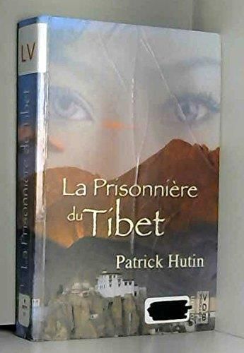 La Prisonnière du Tibet