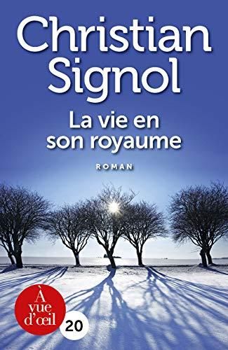 La Vie en son royaume