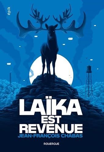 Laïka est revenue