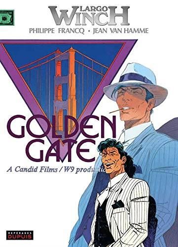 Largo Winch 11 : Golden gate
