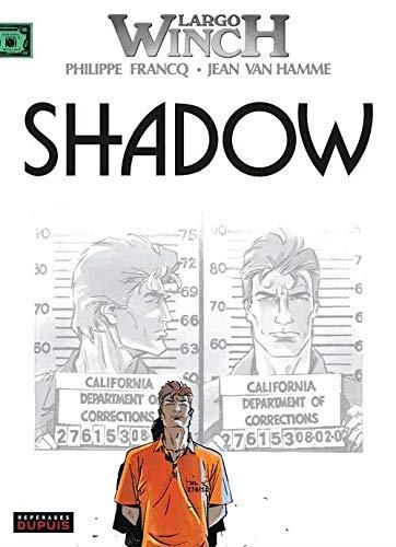 Largo Winch 12 : Shadow