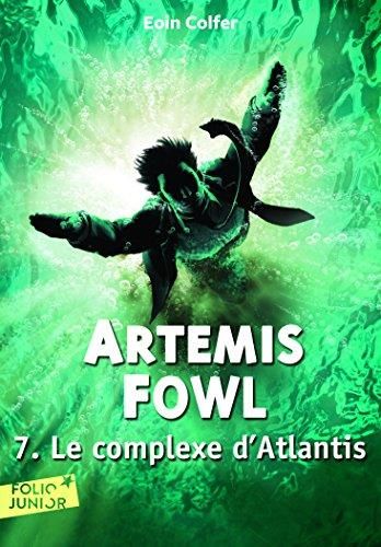 Le Complexe d'Atlantis / Artemis Fowl n°7