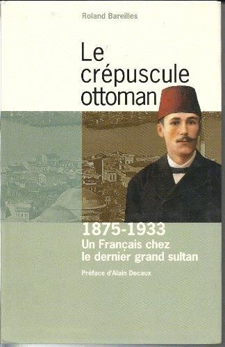 Le Crépuscule ottoman