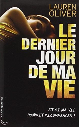 Le Dernier jour de ma vie