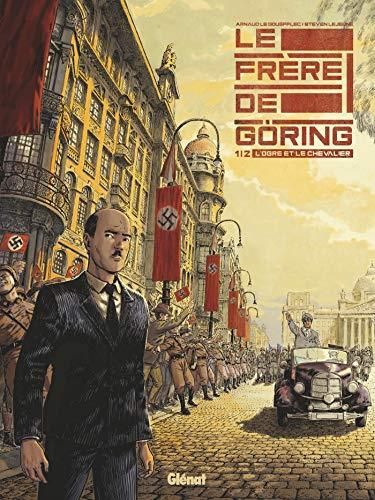 Le Frère de Goëring TI : l'ogre et le chevalier