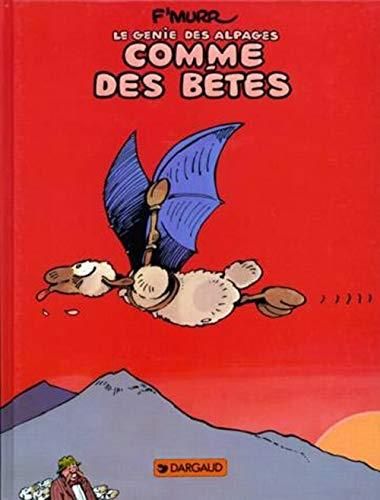 Le Génie des Alpages : Comme des bêtes