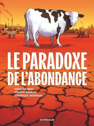 Le Paradoxe de l'abondance