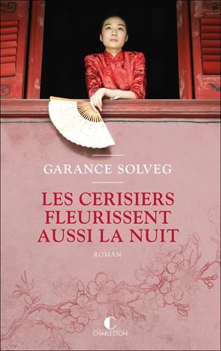 Les Cerisiers fleurissent aussi la nuit