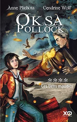 Les Liens maudits / Oksa Pollock t.4