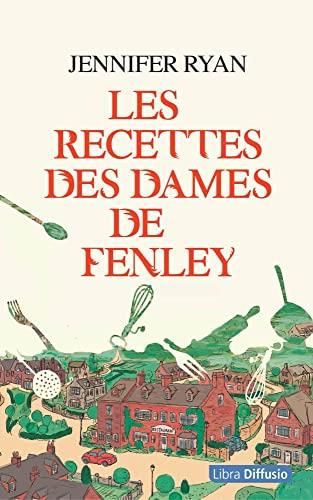 Les Recettes des dames de Fenley