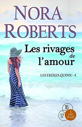Les Rivages de l'amour / les frères Quinn t.4