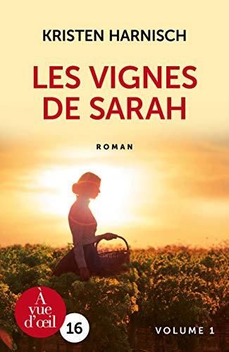 Les Vignes de Sarah t.1