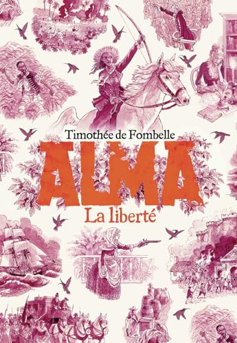 Liberté / Alma t.3 (La)