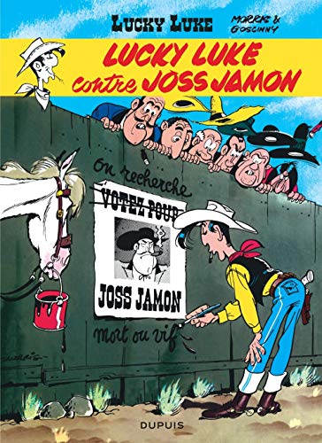 Lucky Luke : Lucky Luke contre Joss Jamon T.11