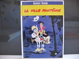 Lucky Luke : Ville fantôme (La)