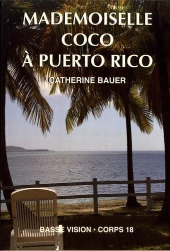 Mademoiselle Coco à Puerto Rico