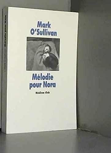 Mélodie pour Nora