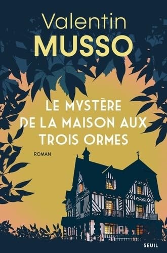 Mystère de la maison aux trois ormes (Le)