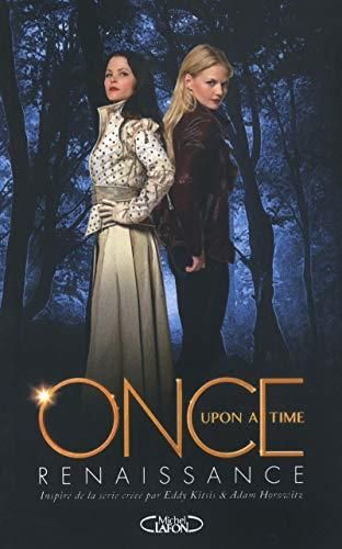Once upon a time : renaissance